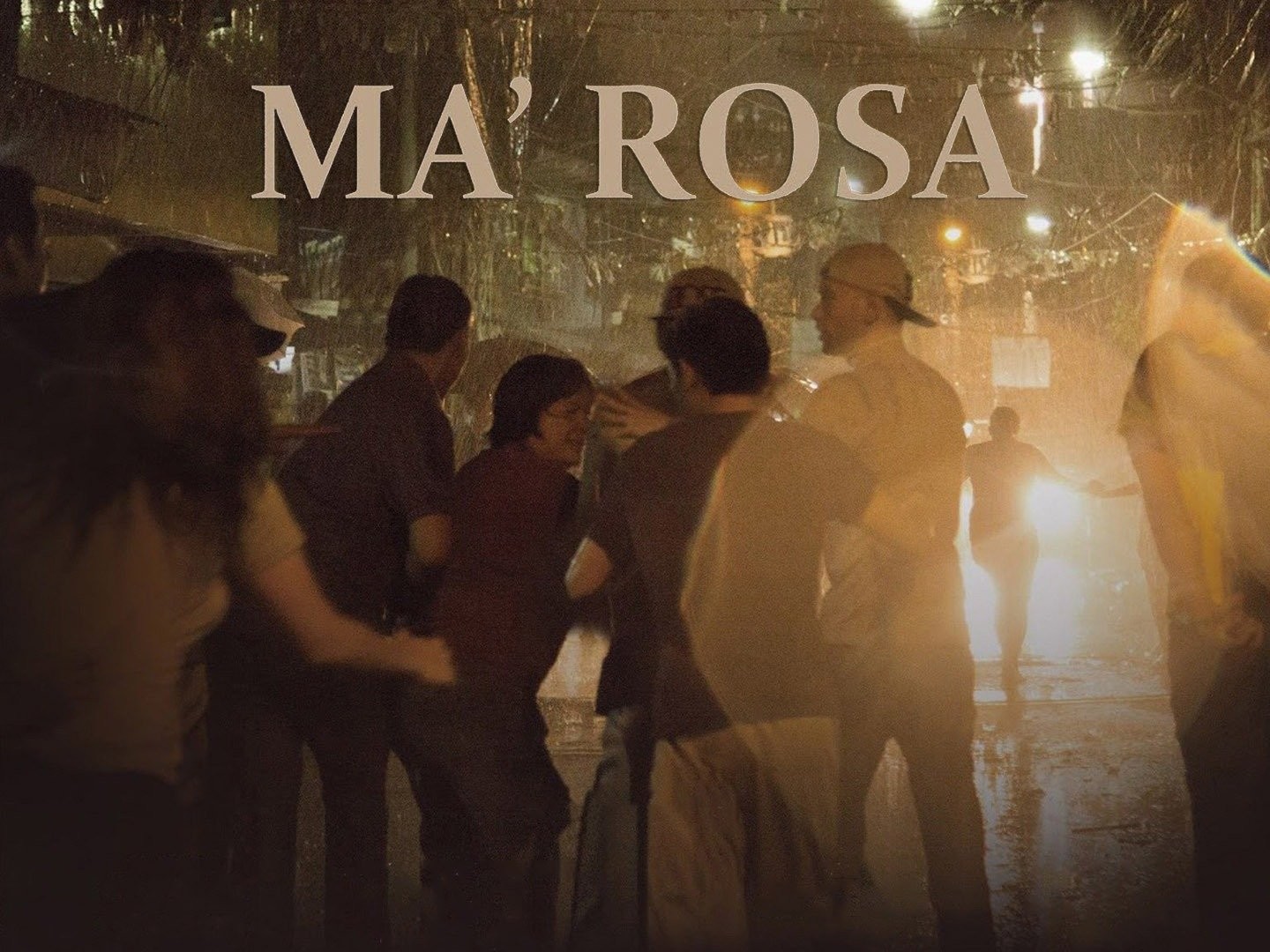 Where to watch Ma Rosa