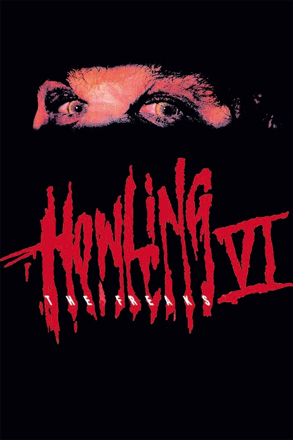 Howling VI: The Freaks poster