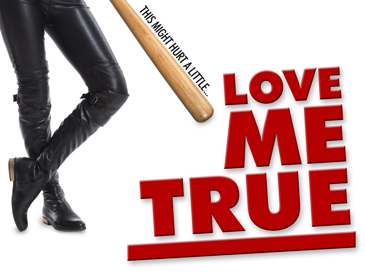 Love Me True (Film, Computer Animation): Reviews, Ratings, Cast and Crew -  Rate Your Music