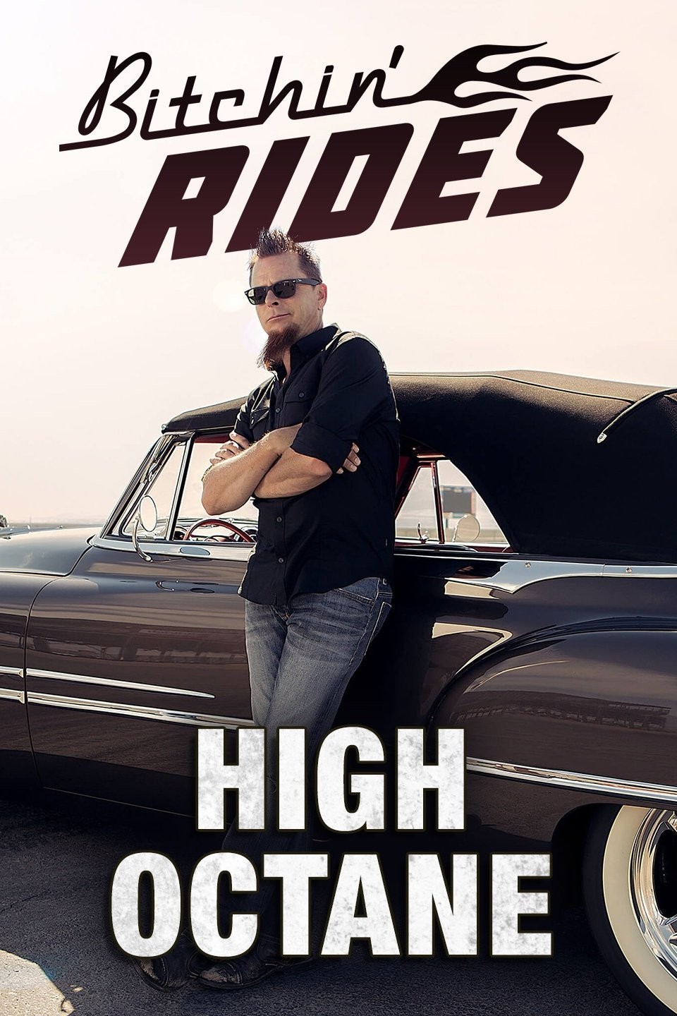 Bitchin' Rides High Octane Pictures Rotten Tomatoes