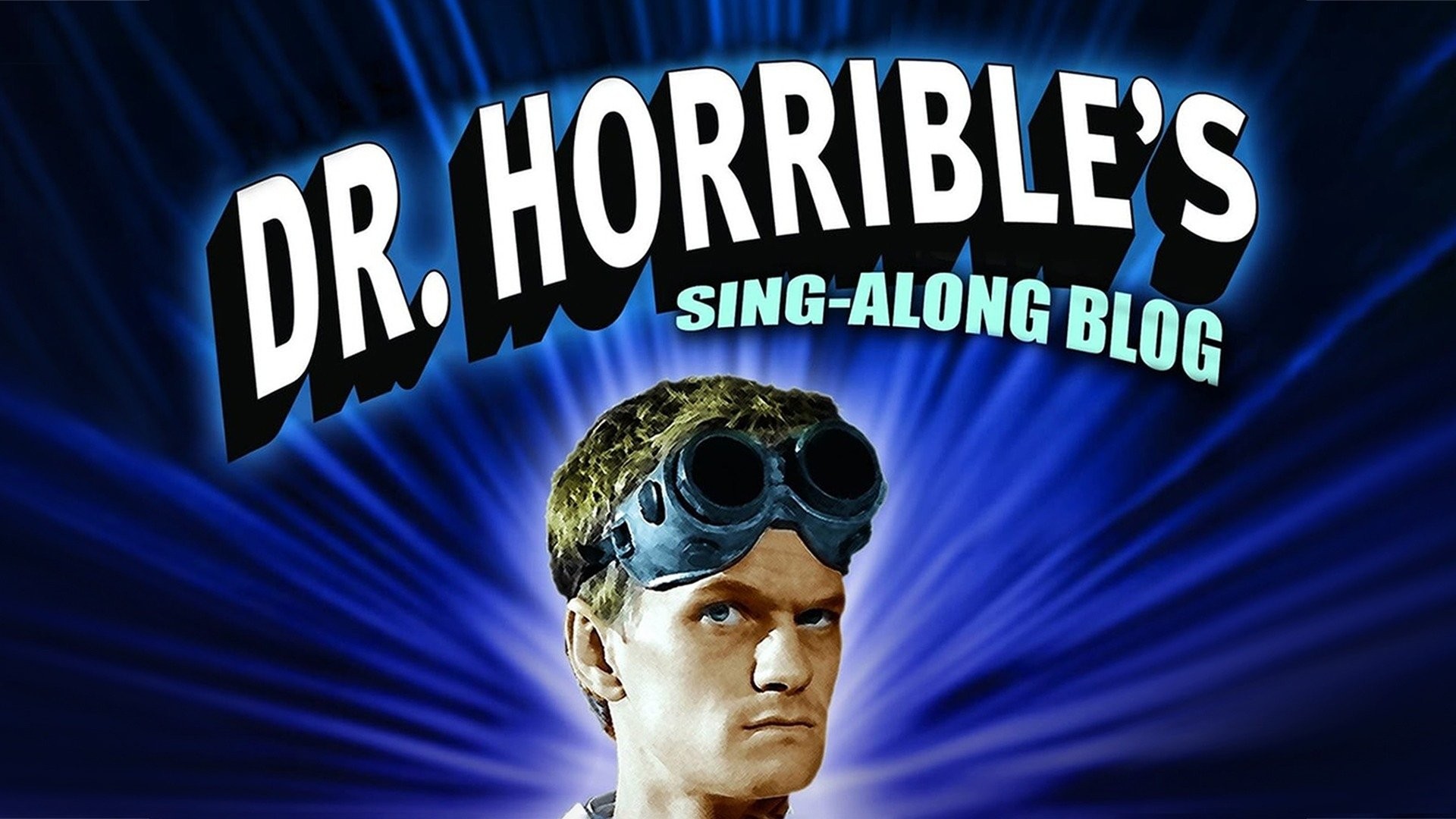 Dr. Horrible's Sing-Along Blog