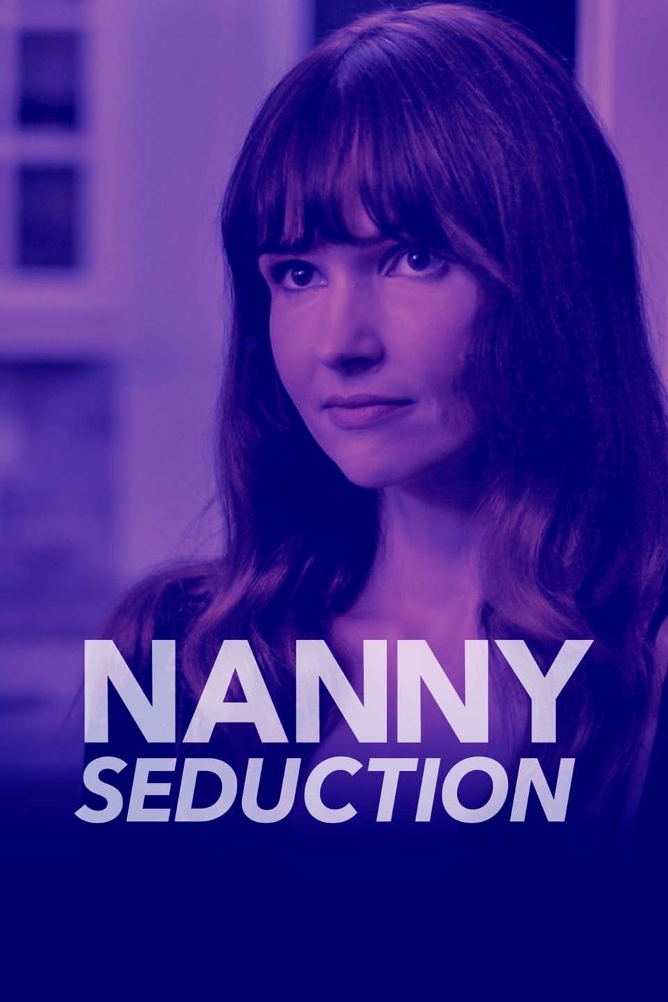 Nanny Seduction | Rotten Tomatoes