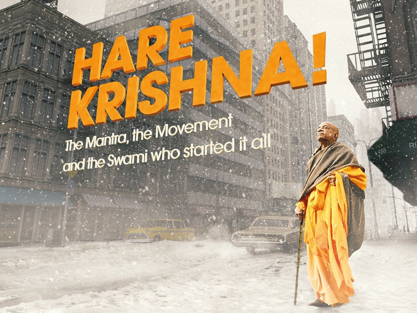 Hare Krishna! The Mantra, the Movement and the Swami Who Started