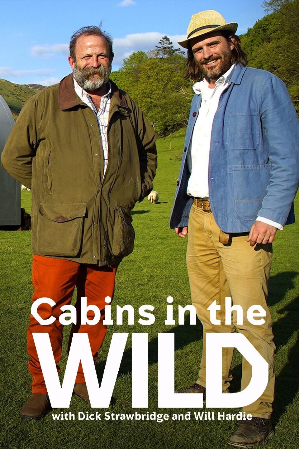 Cabins in the Wild with Dick Strawbridge Rotten Tomatoes