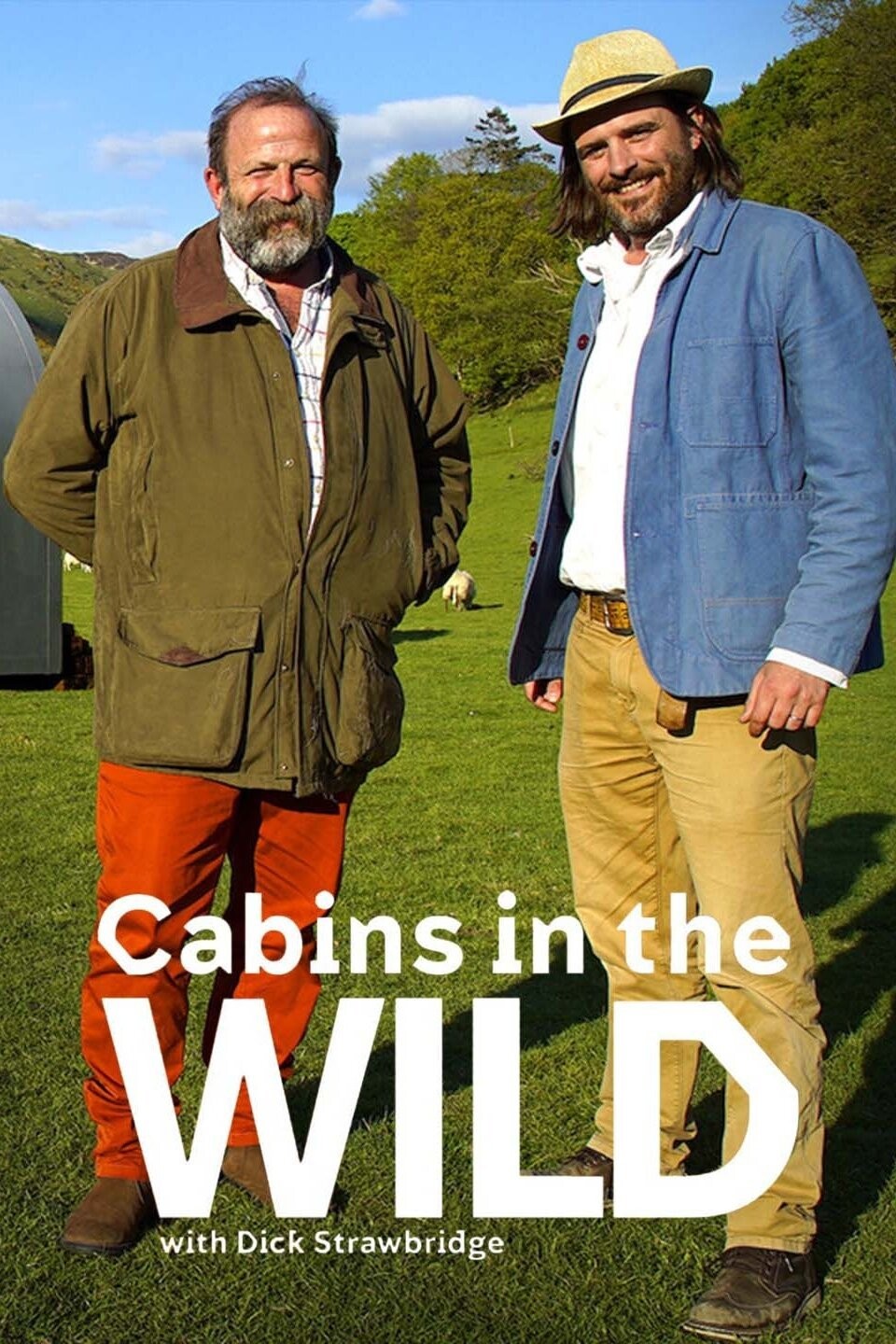 Cabins in the Wild with Dick Strawbridge Season 1 | Rotten Tomatoes
