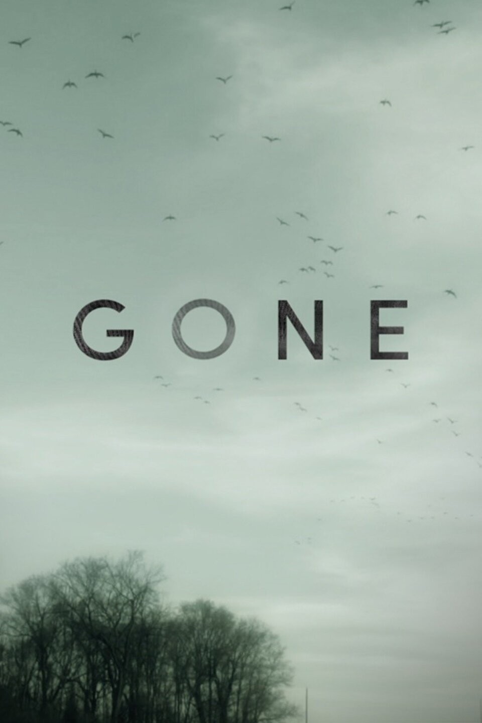 Gone Season 1 | Rotten Tomatoes