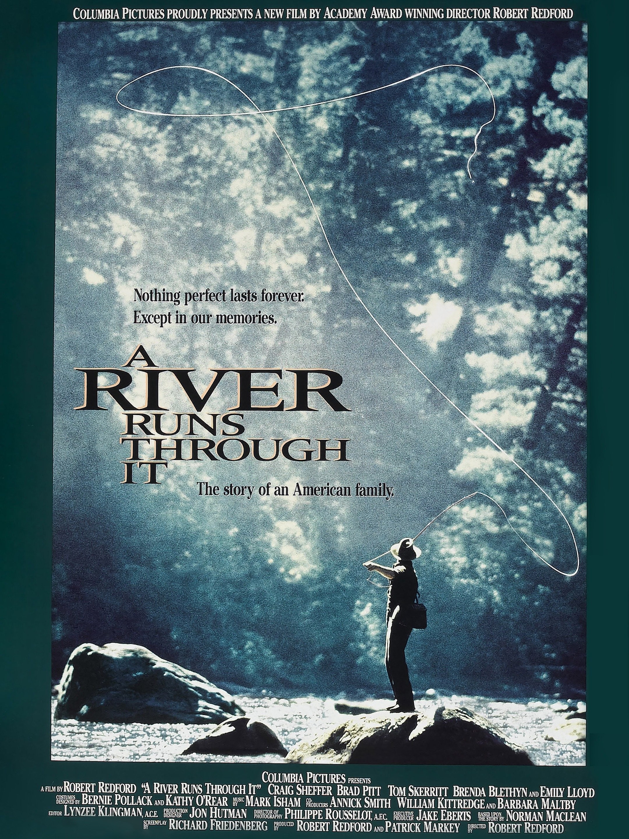  A River Runs Through It : Craig Sheffer, Brad Pitt