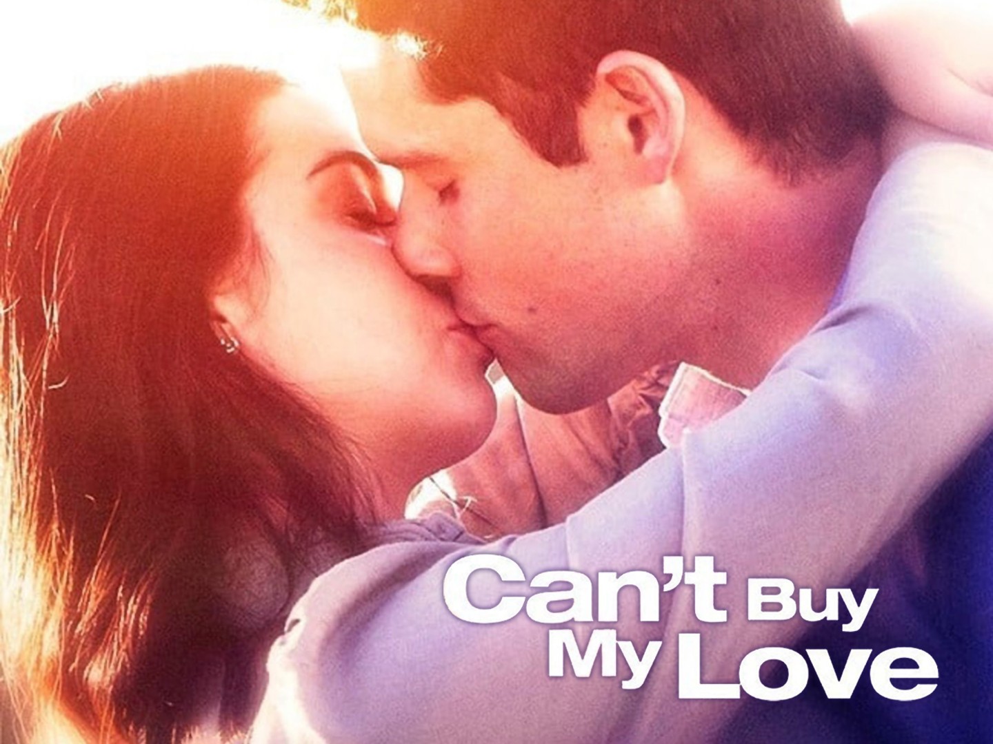 Can't Buy My Love | Rotten Tomatoes