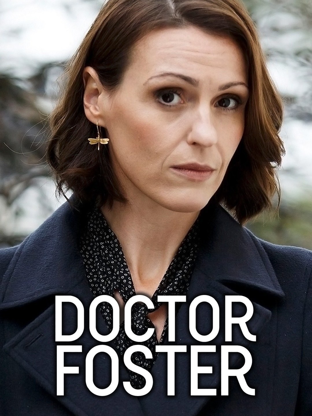 Doctor Foster - Rotten Tomatoes