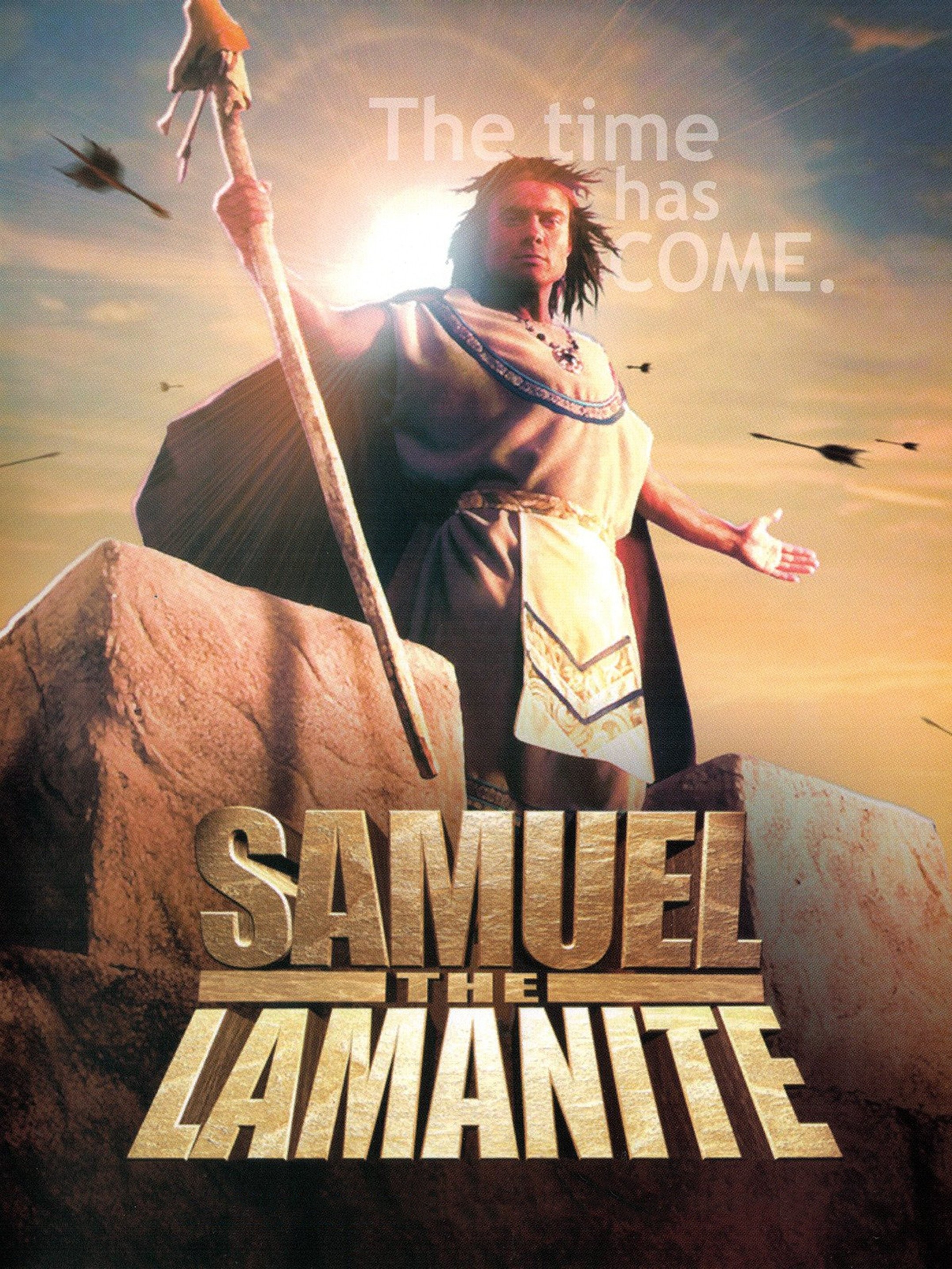 Samuel the Lamanite Pictures | Rotten Tomatoes