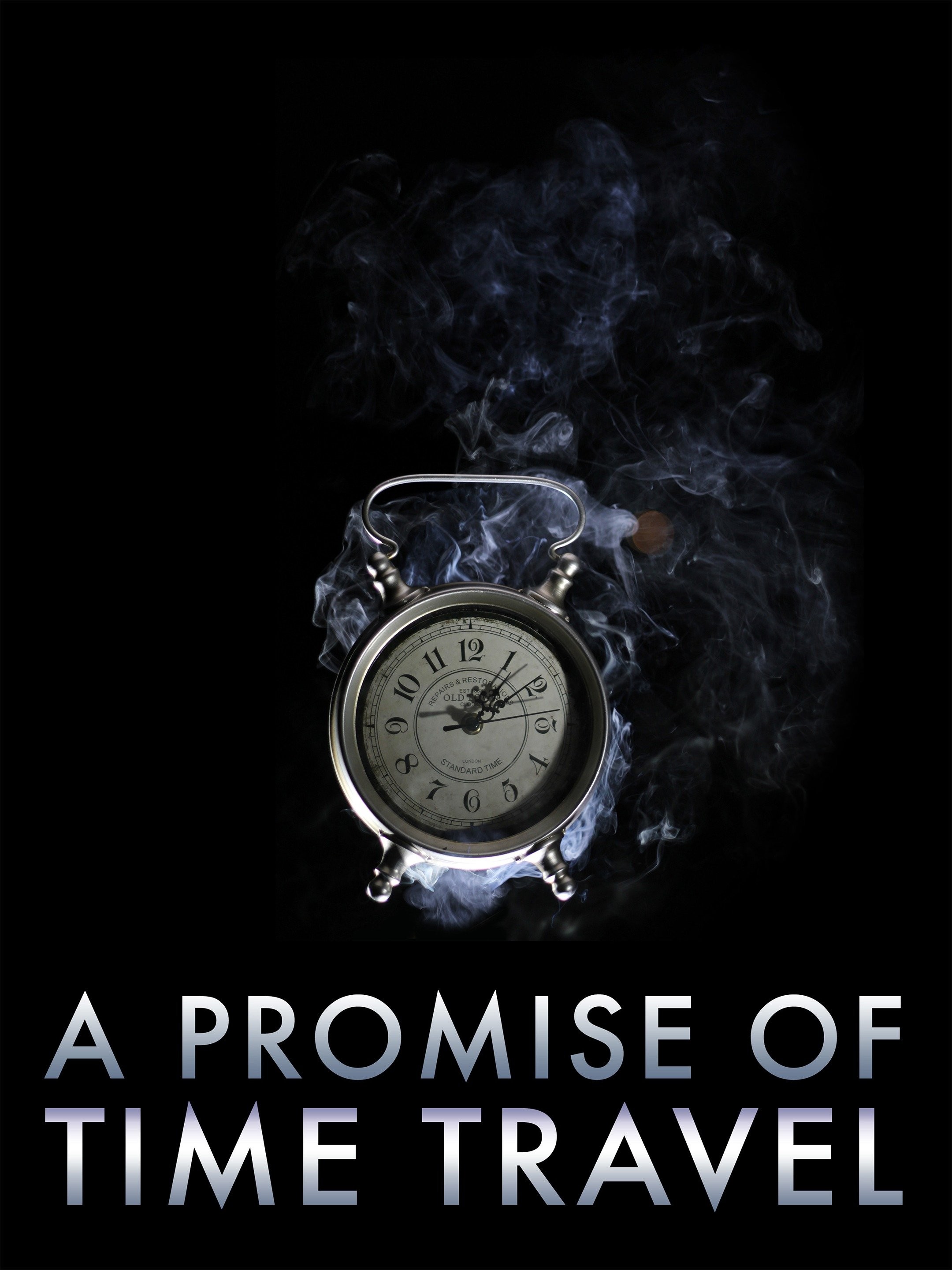 A Promise of Time Travel | Rotten Tomatoes