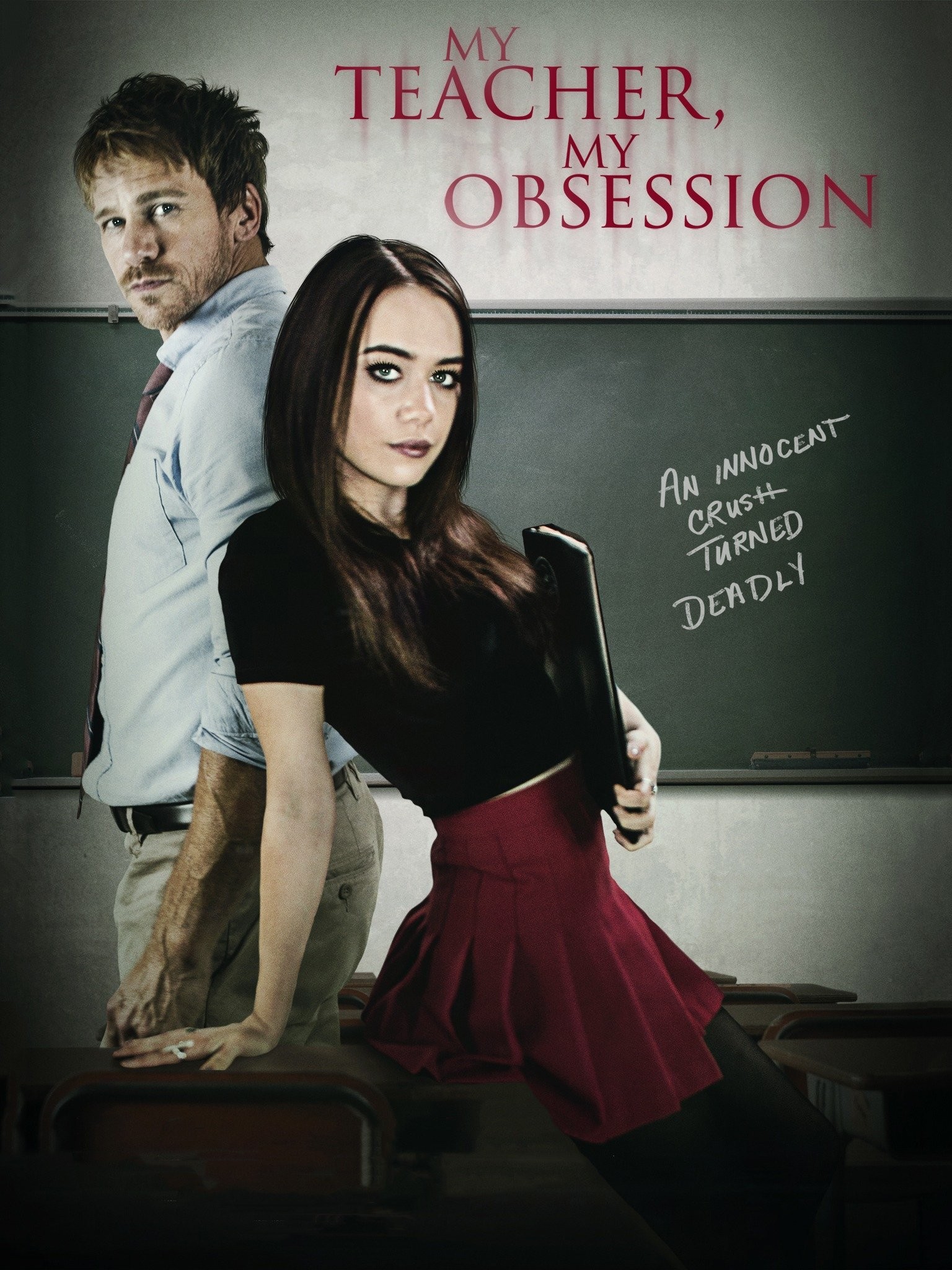 My Teacher, My Obsession | Rotten Tomatoes