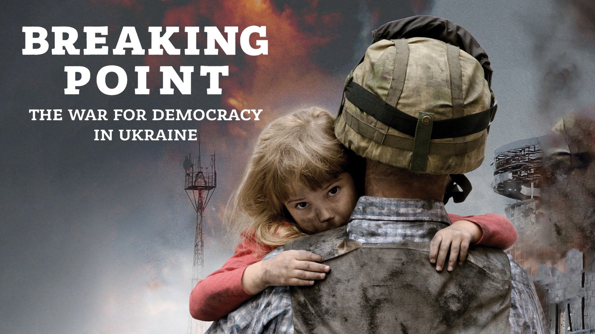 Ver Breaking Point: The War for Democracy in Ukraine