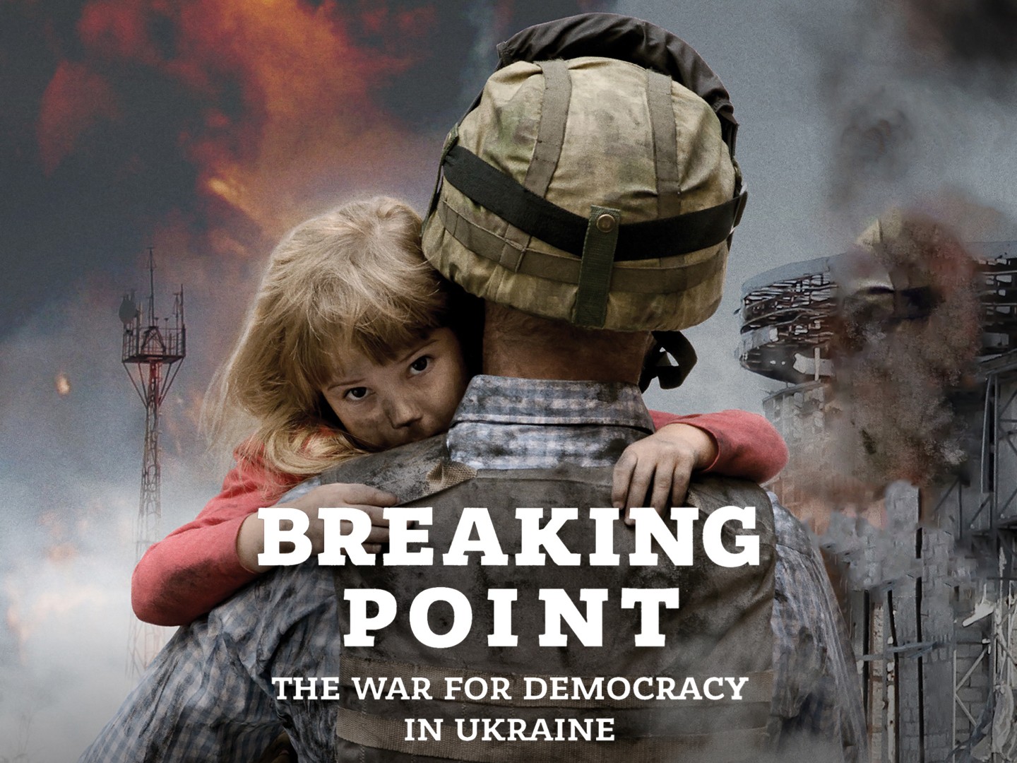 Ver Breaking Point: The War for Democracy in Ukraine