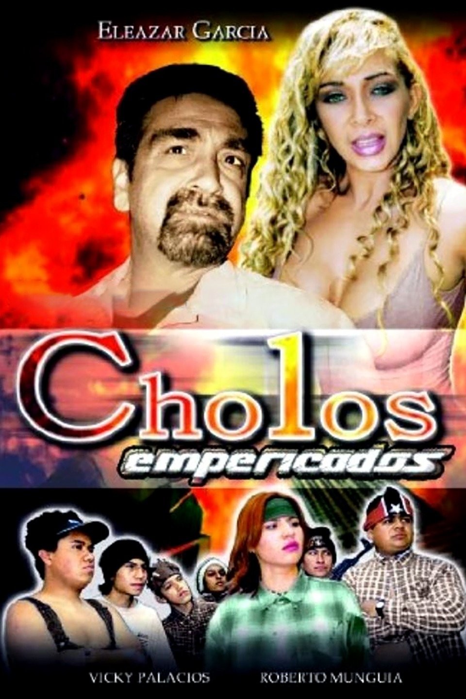 Cholos empericados | Rotten Tomatoes