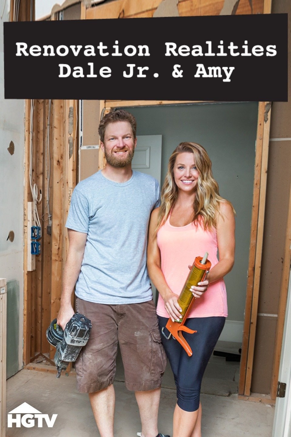 Renovation Realities: Dale Jr. & Amy: Season 1 Pictures | Rotten Tomatoes