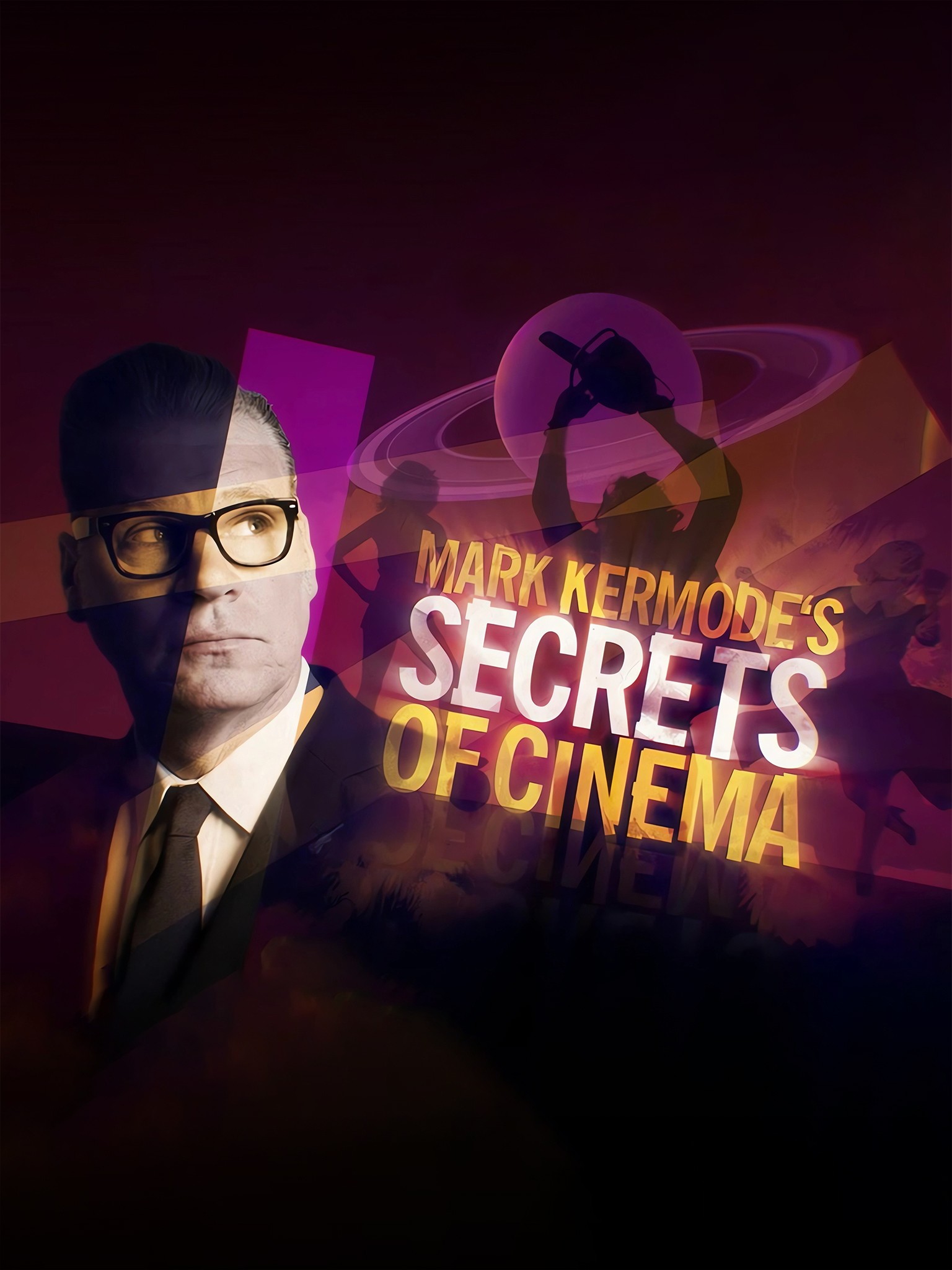 Mark Kermode's Secrets of Cinema | Rotten Tomatoes