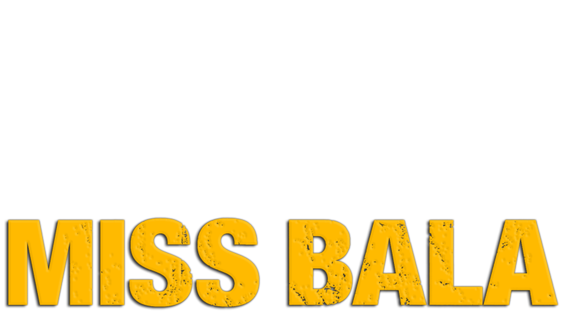 Miss Bala (2019) Logo