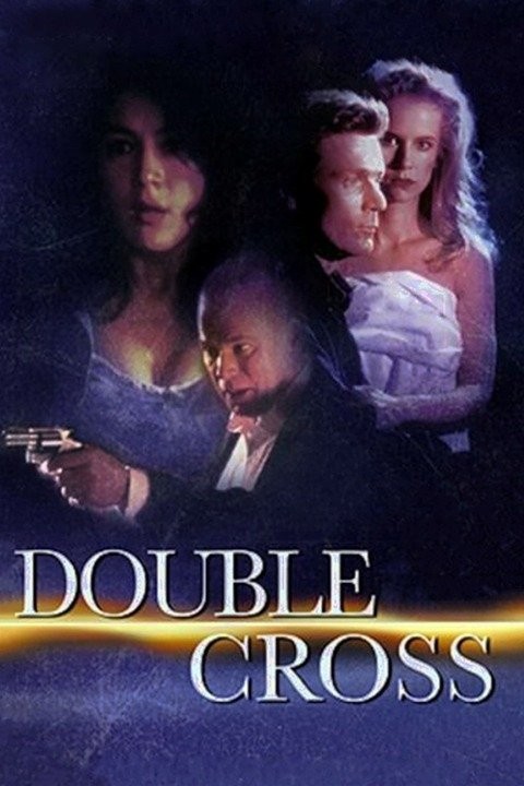 Double Cross (2006) - Filmaffinity