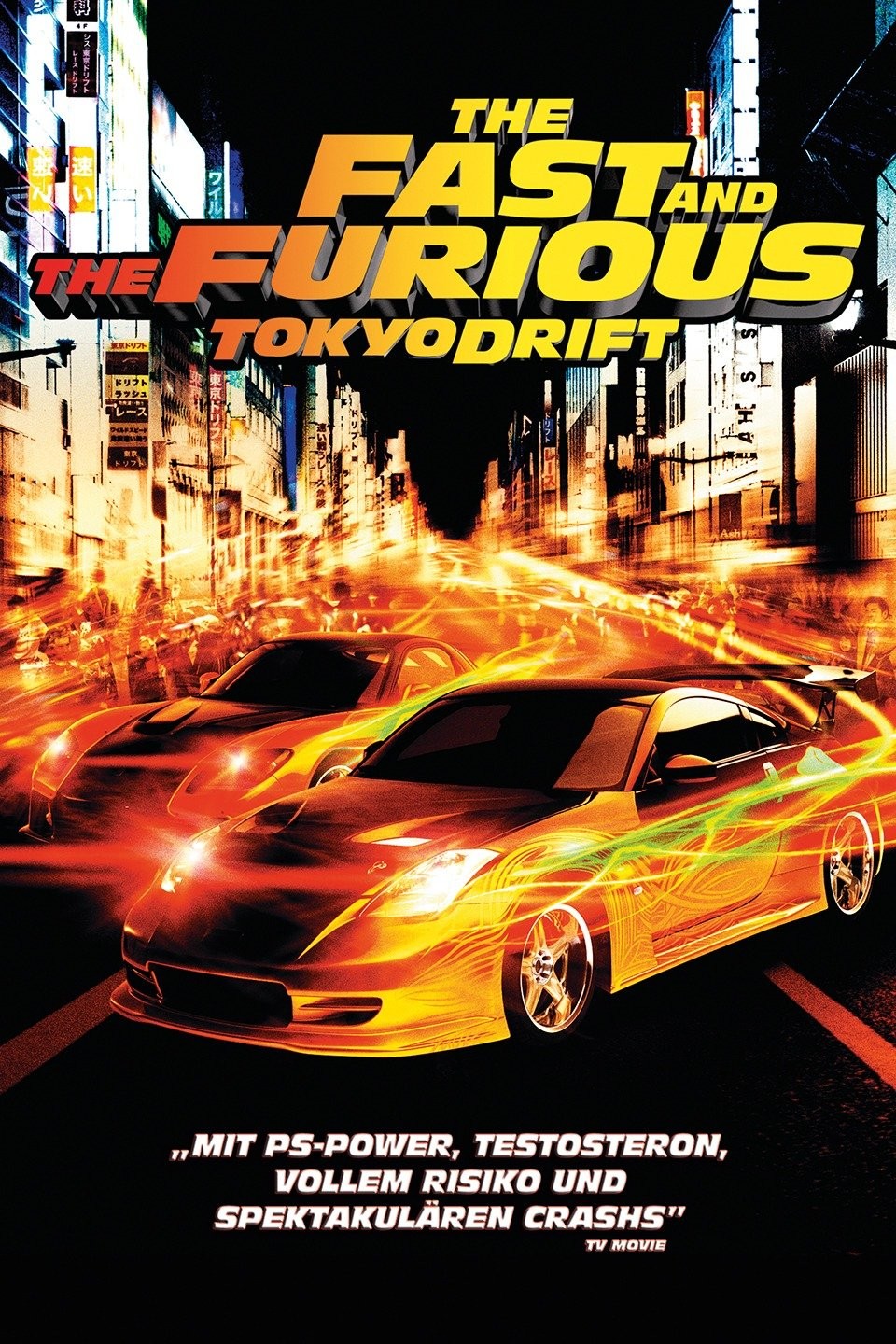 The Fast and the Furious: Tokyo Drift - Rotten Tomatoes