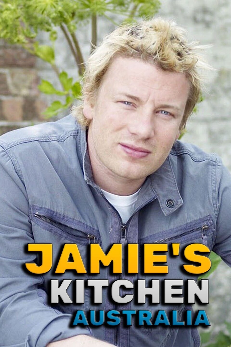 Jamie S Kitchen Australia Season 1 Rotten Tomatoes   P15983880 B V8 Aa 