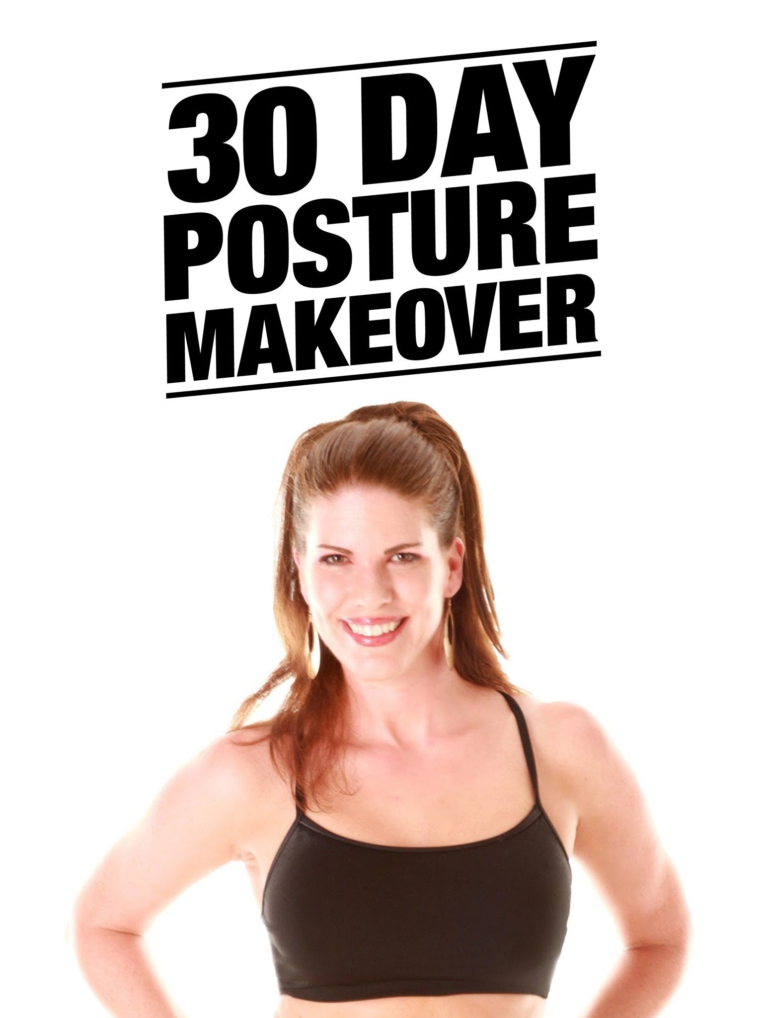30 Day Posture Makeover | Rotten Tomatoes