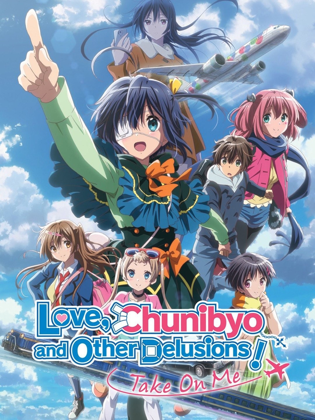 Love, Chunibyo & Other Delusions! Take on Me - Rotten Tomatoes