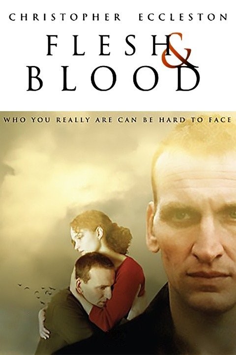Flesh and Blood (2002) | Rotten Tomatoes