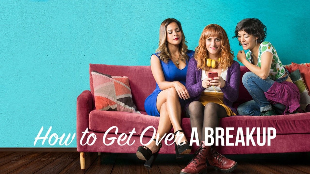 How to Get Over a Breakup', Netflix Film Review