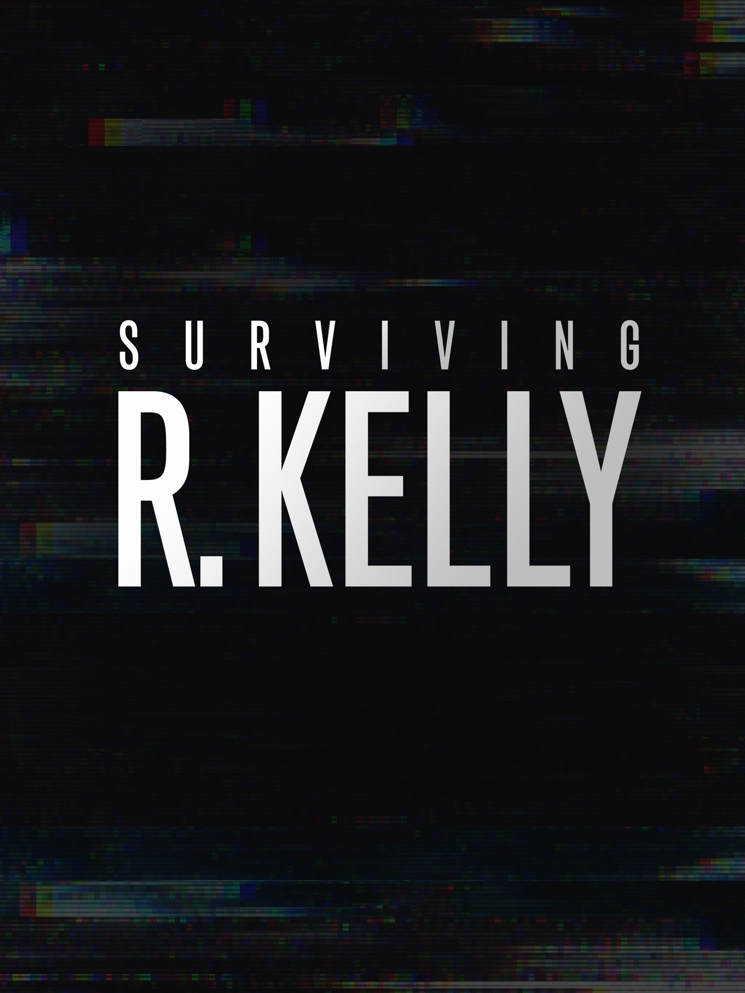 Surviving R. Kelly: Part I | Rotten Tomatoes