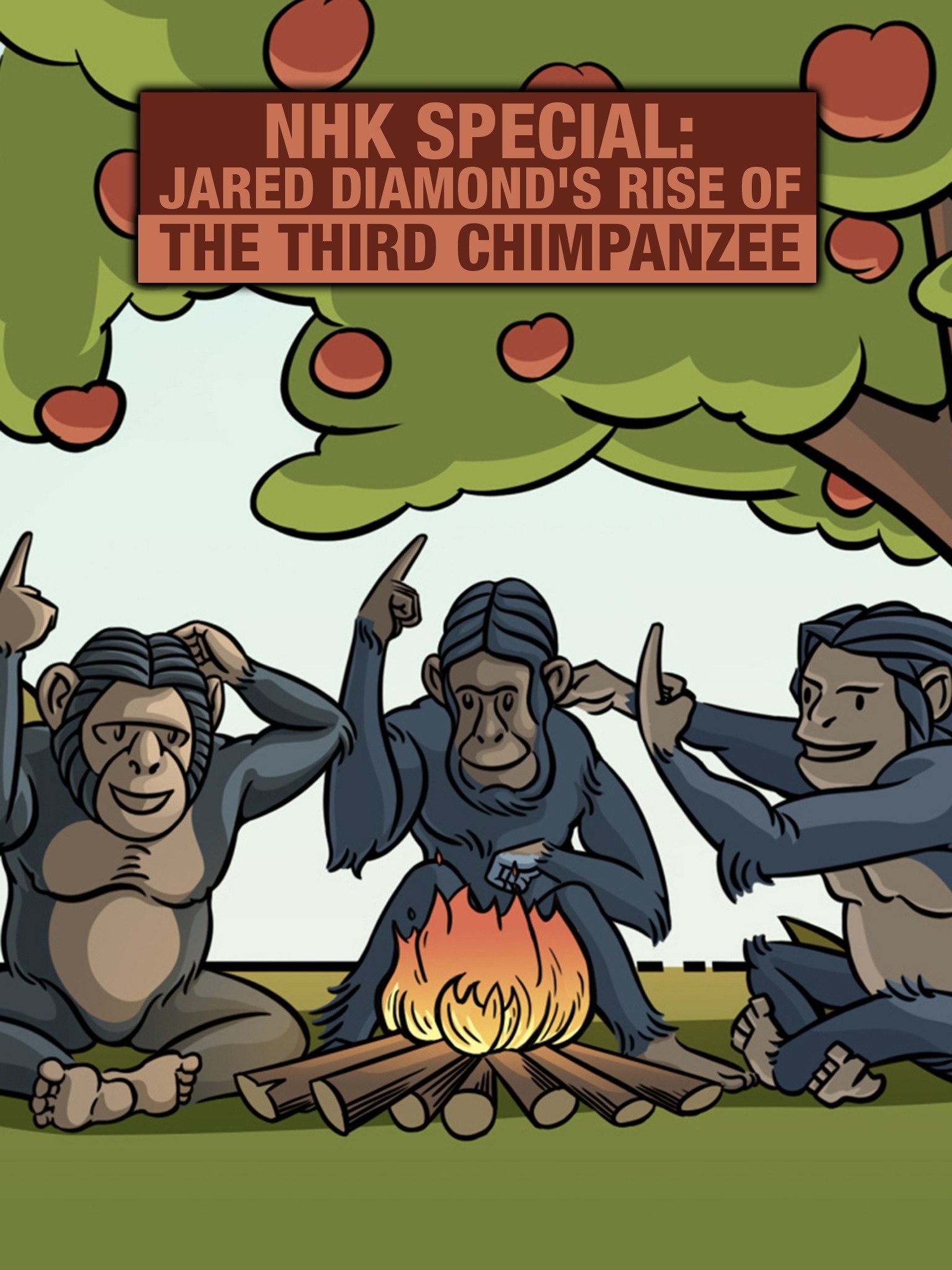 NHK Special: Jared Diamond's Rise of the Third Chimpanzee | Rotten