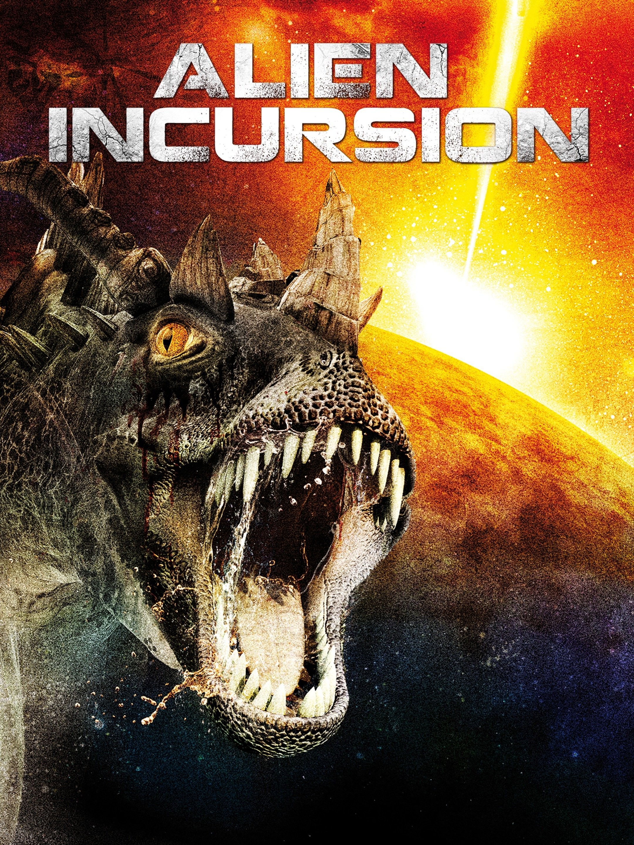 Alien Incursion - Rotten Tomatoes