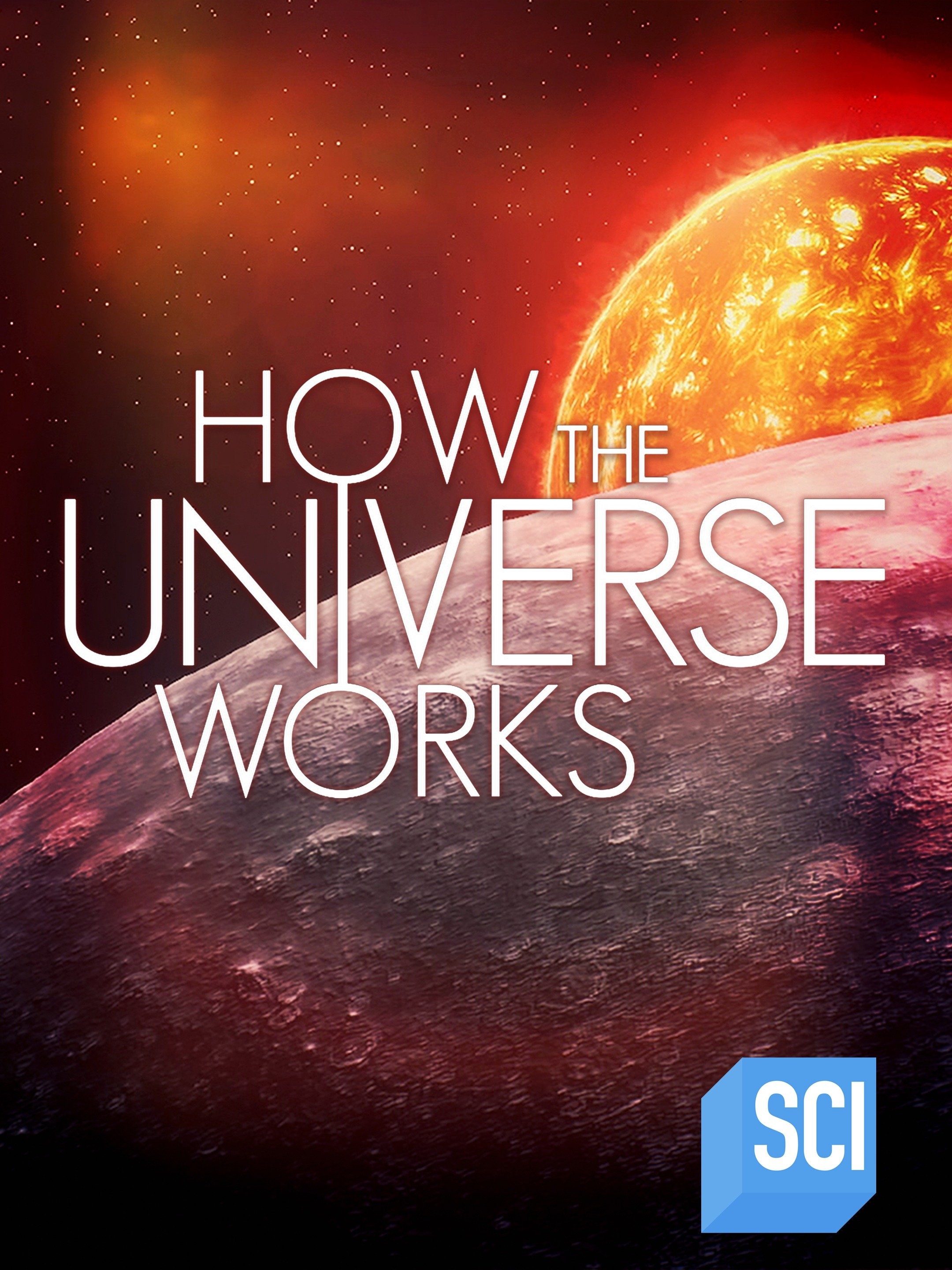 How the Universe Works Season 7 Pictures Rotten Tomatoes