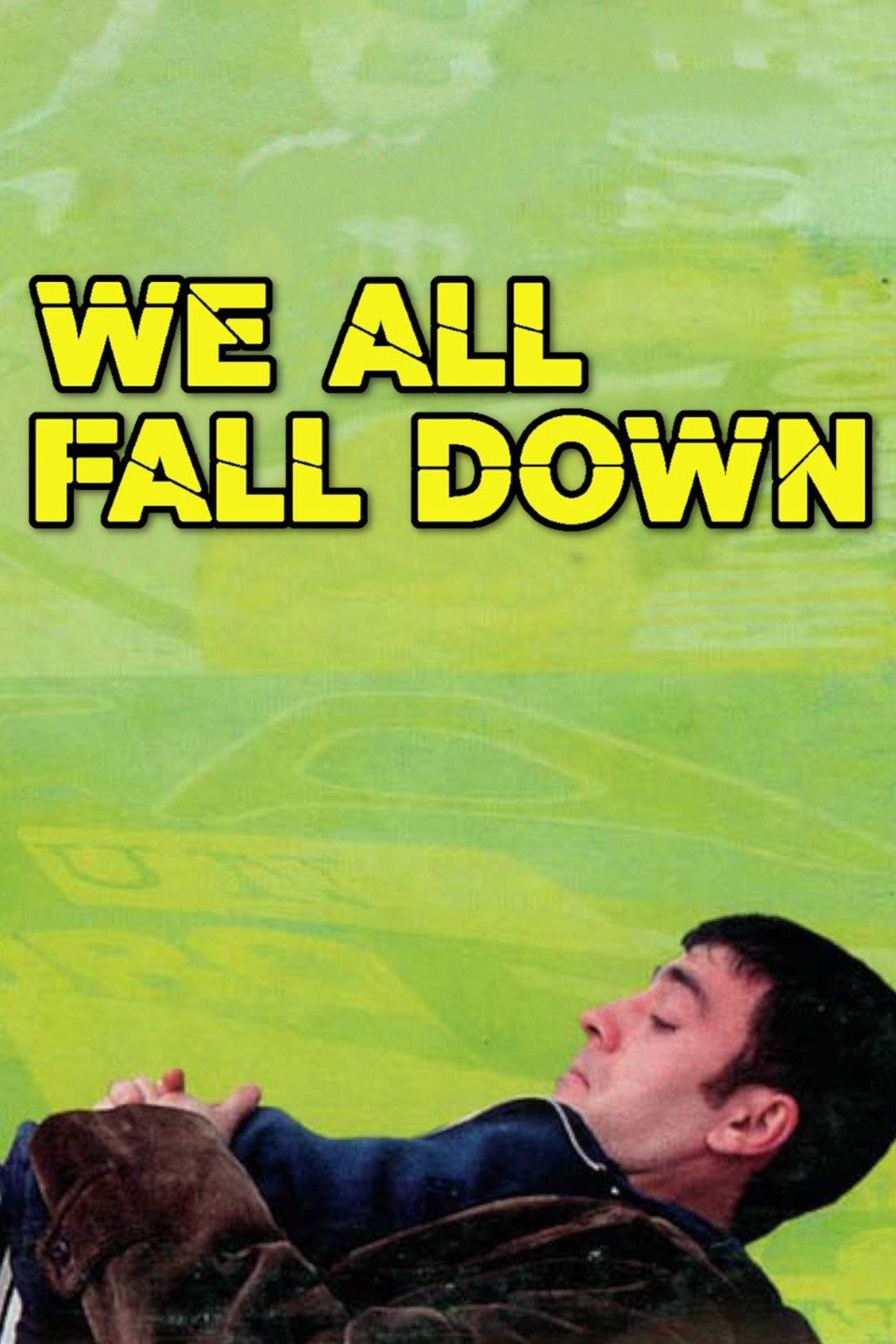 We All Fall Down | Rotten Tomatoes