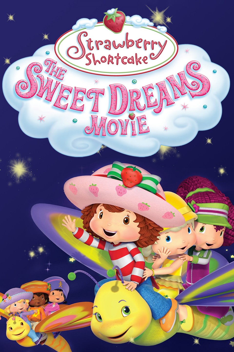 Strawberry Shortcake: The Sweet Dreams Movie | Rotten Tomatoes