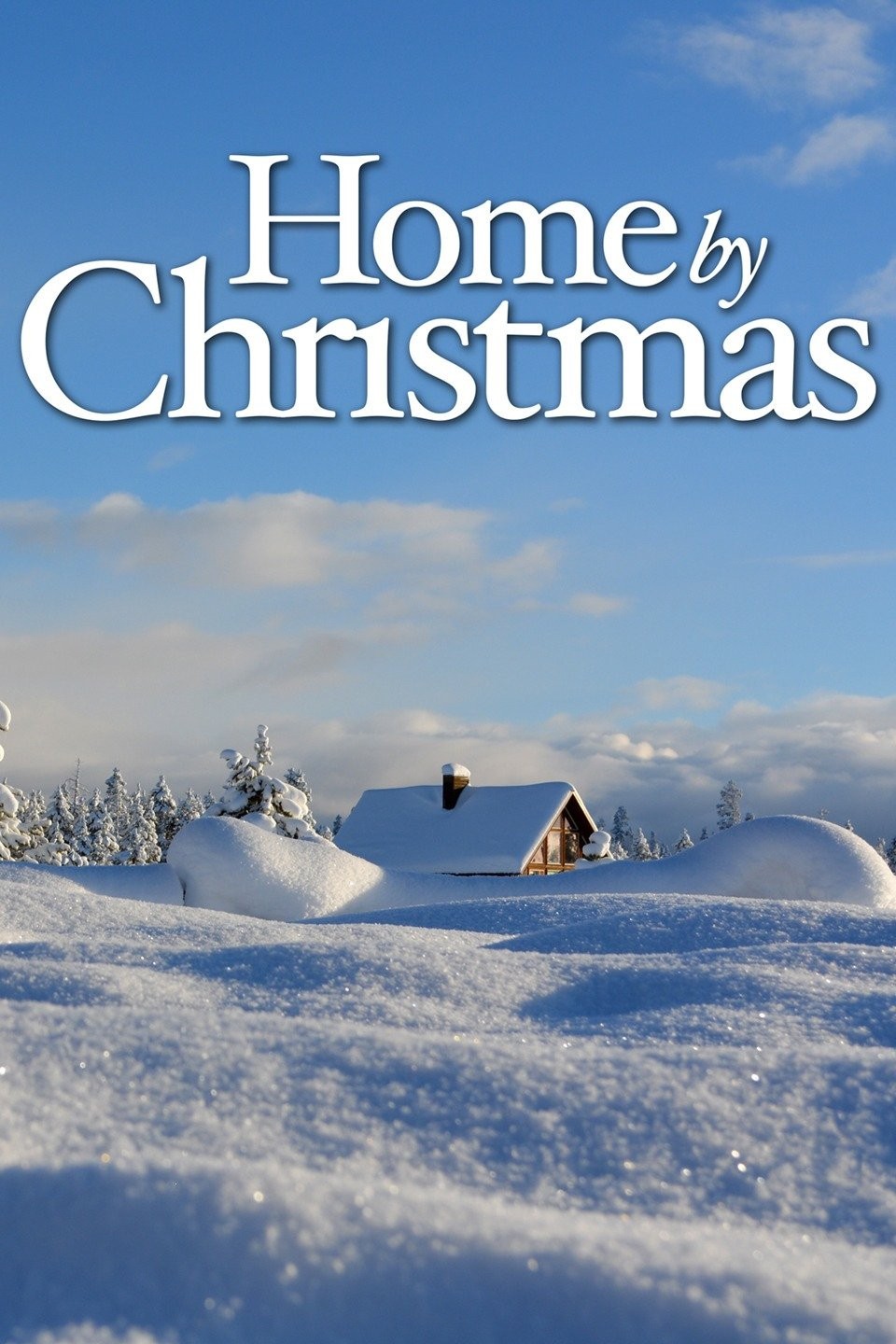 Home by Christmas | Rotten Tomatoes