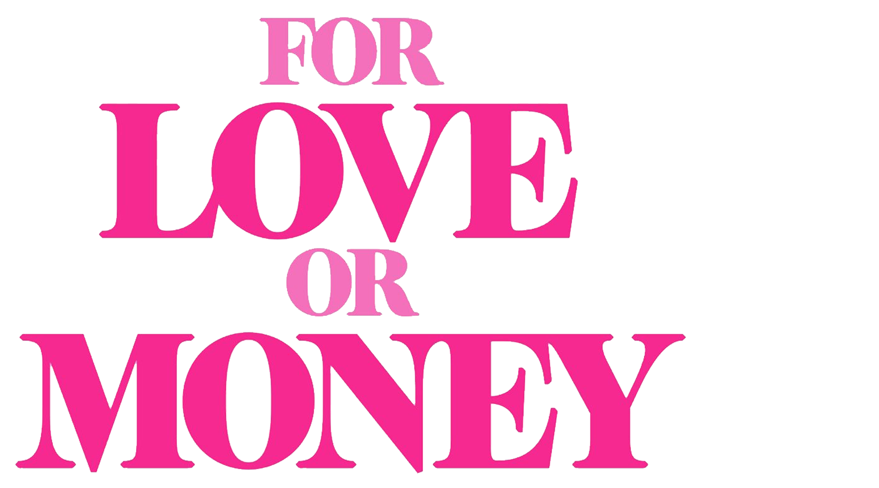 For Love or Money (2019) Logo