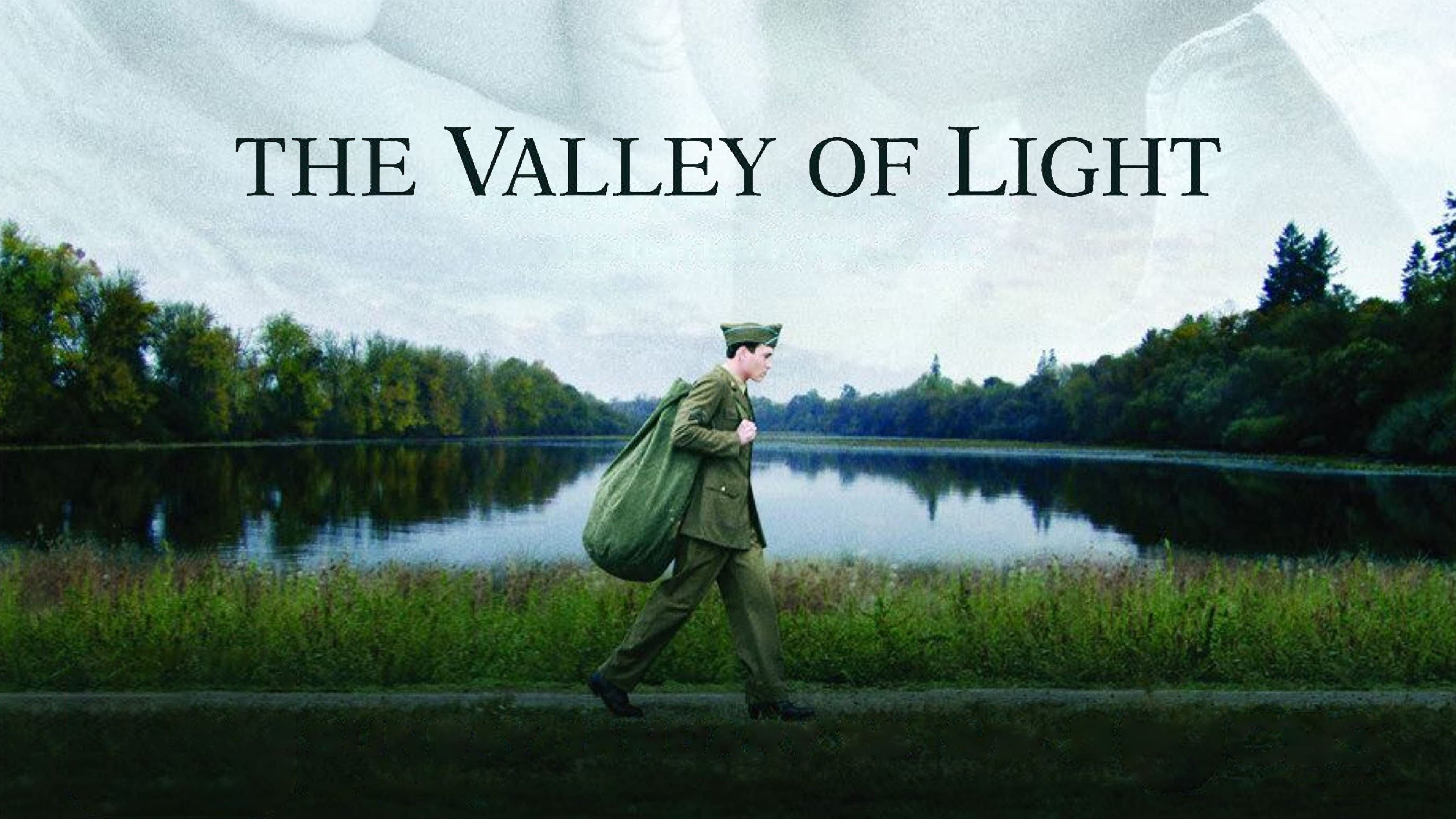 17+ The Valley Of Light Movie