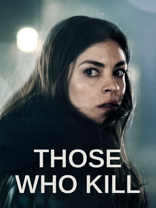 Those Who Kill (TV Series 2014) - News - IMDb