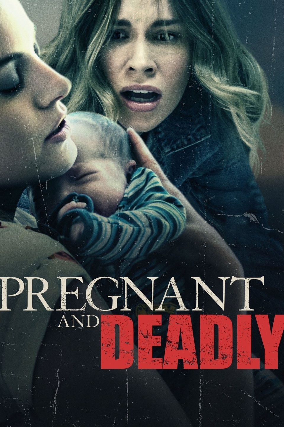 Pregnant and Deadly | Rotten Tomatoes