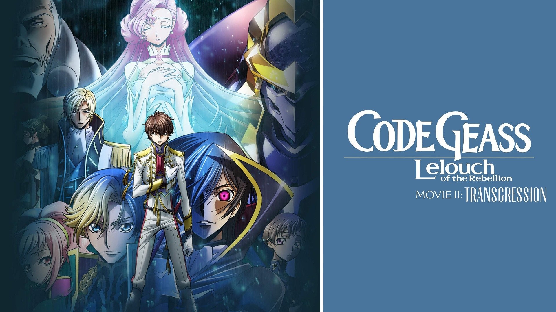 Anime Movie Review: 'Code Geass: Lelouch of the Rebellion: Movie II:  Transgression' (2018) - HubPages