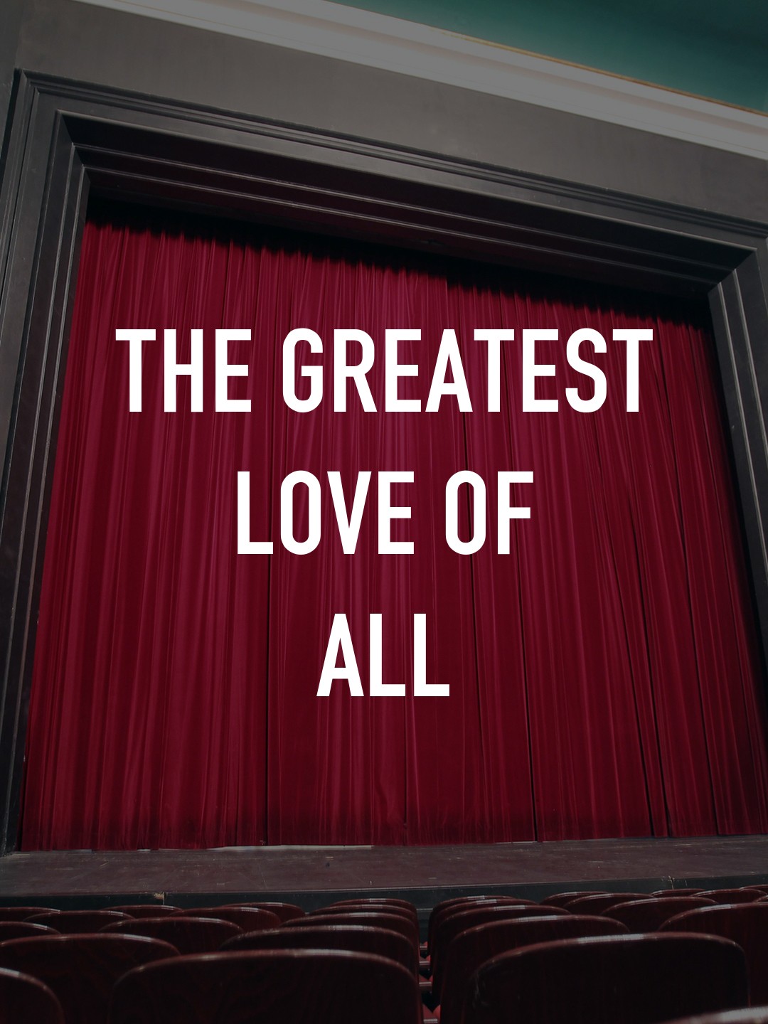 The Greatest Love of All - Wikipedia