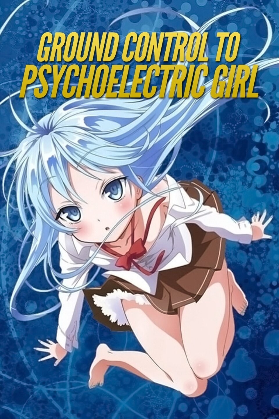 Ground Control to Psychoelectric Girl: Season 1 | Rotten Tomatoes