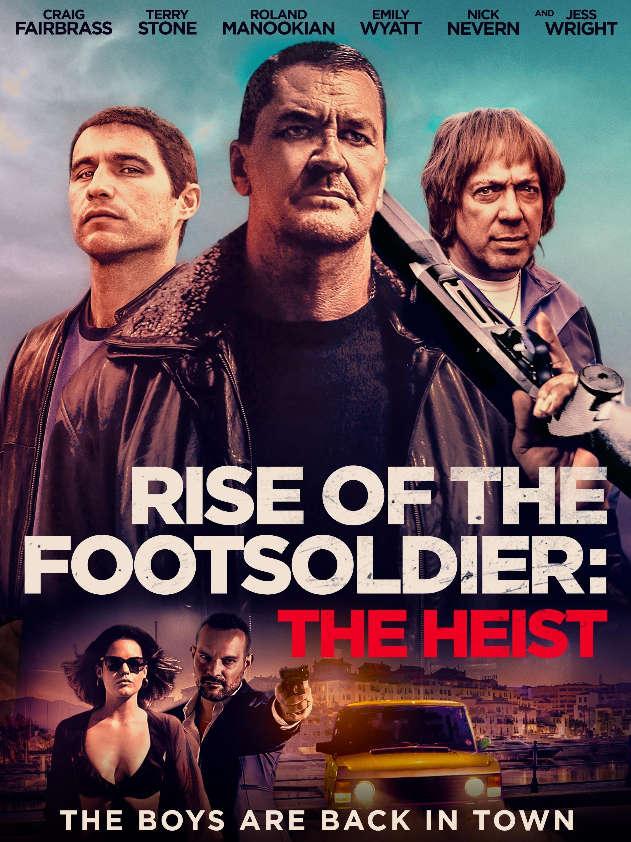 Rise of the Footsoldier: The Heist Pictures | Rotten Tomatoes