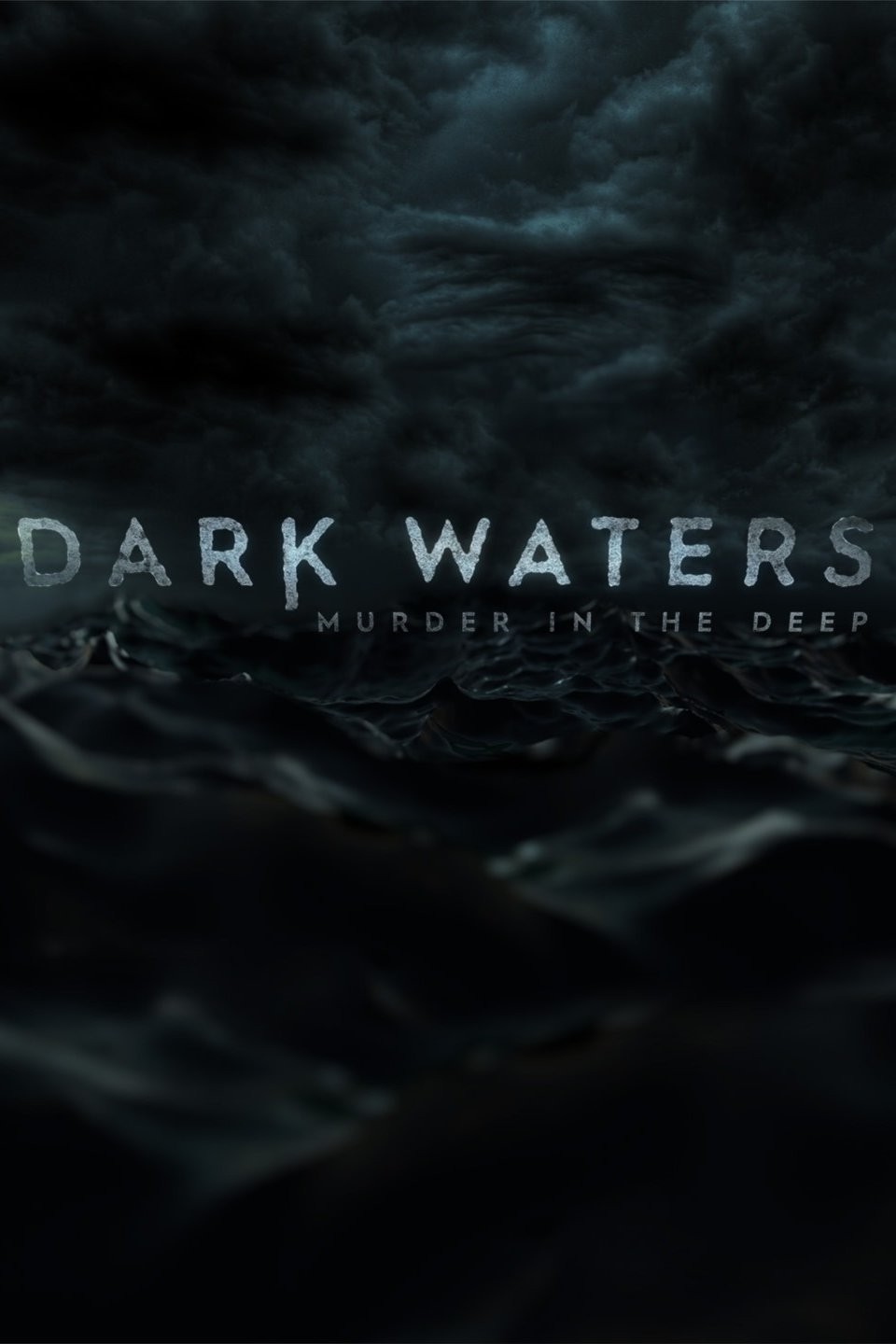 Dark Waters: Murder in the Deep: Season 2 | Rotten Tomatoes, image size:960x1440