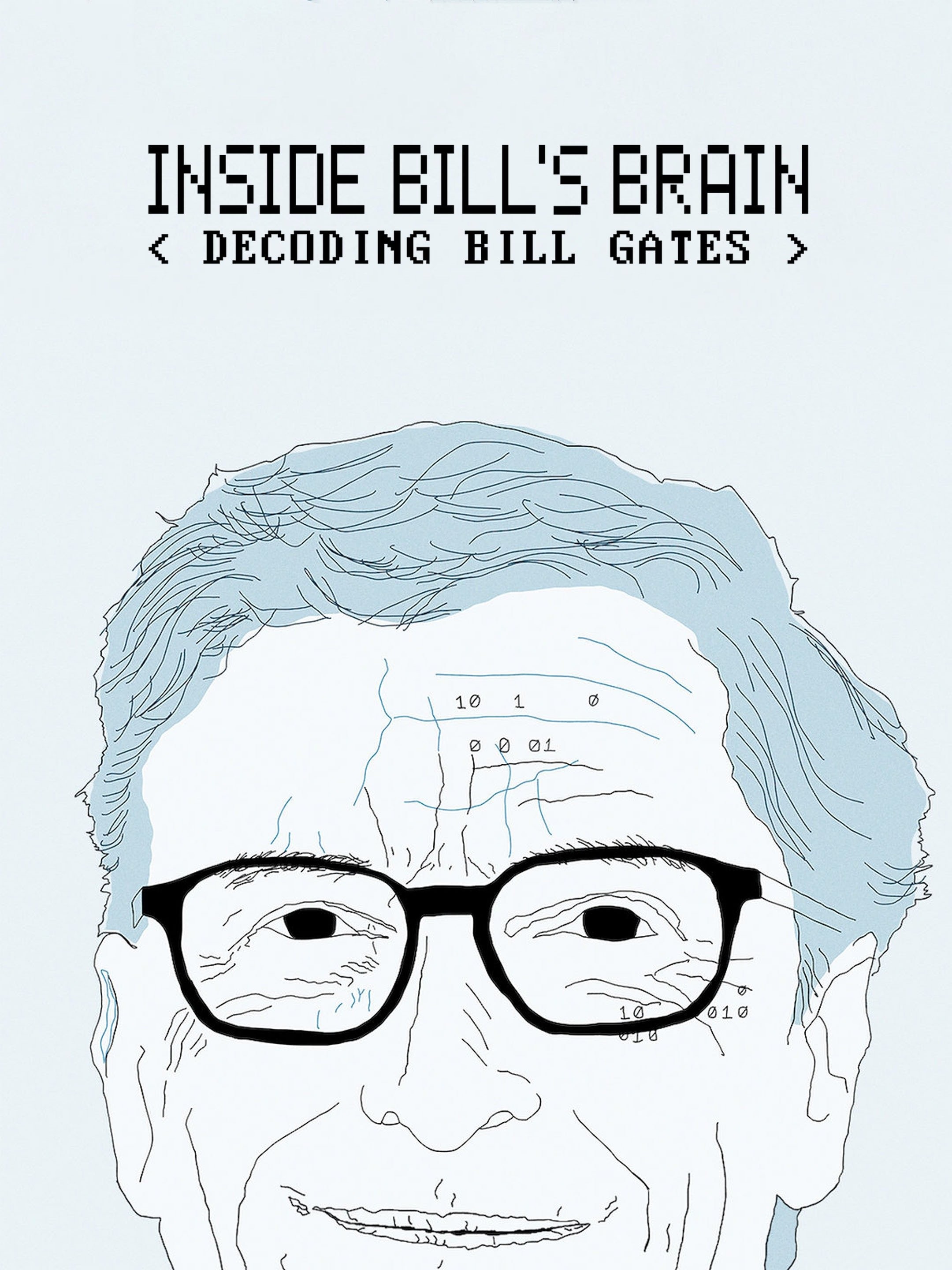 Inside Bill's Brain: Decoding Bill Gates - Rotten Tomatoes