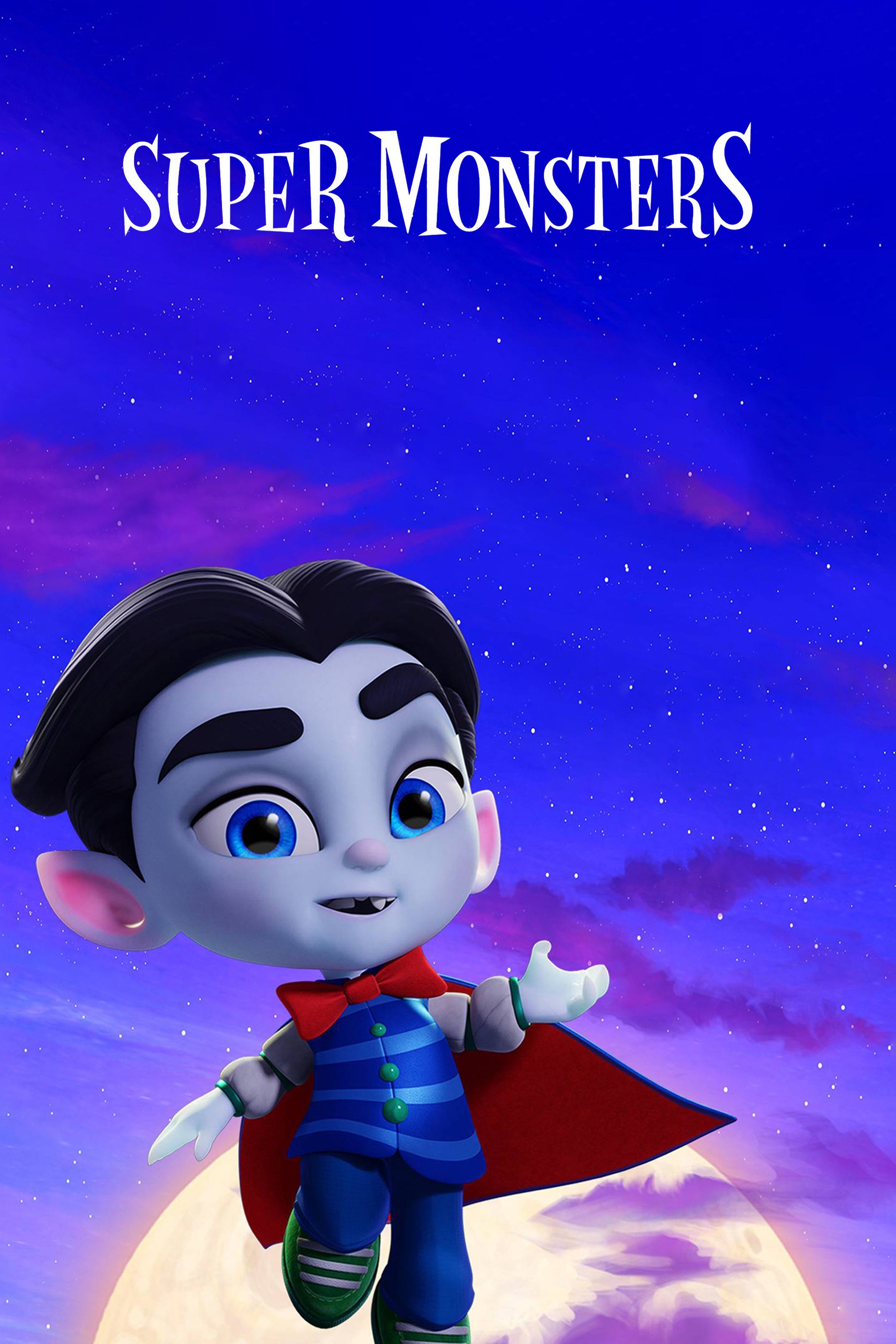 Super Monsters: Season 3 | Rotten Tomatoes