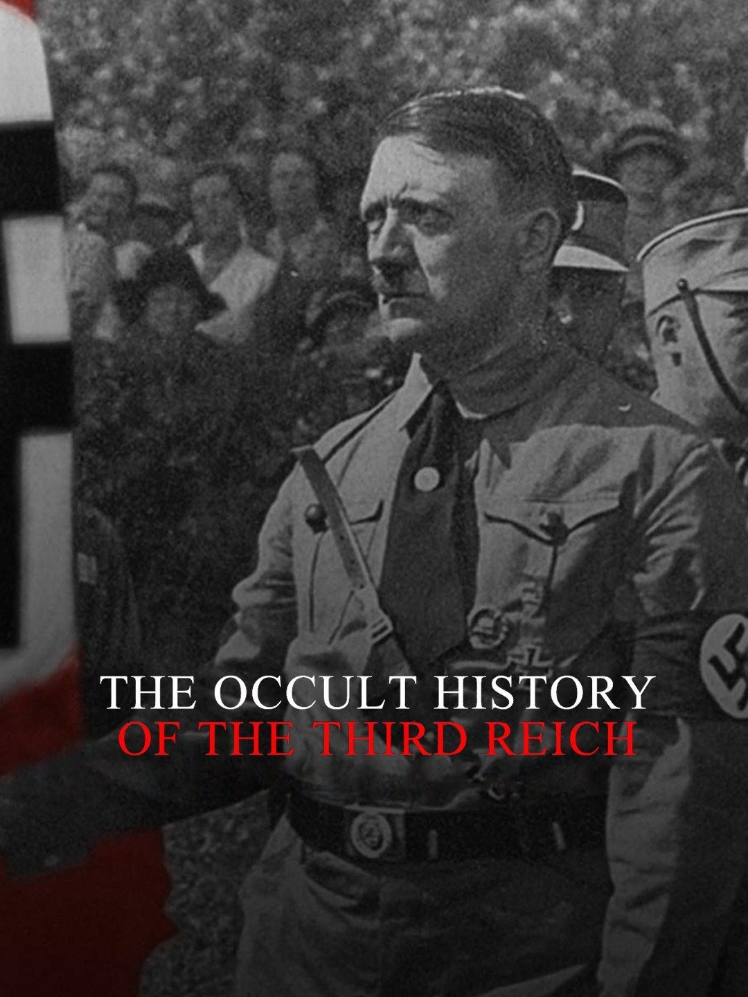 The Occult History of the Third Reich - Rotten Tomatoes