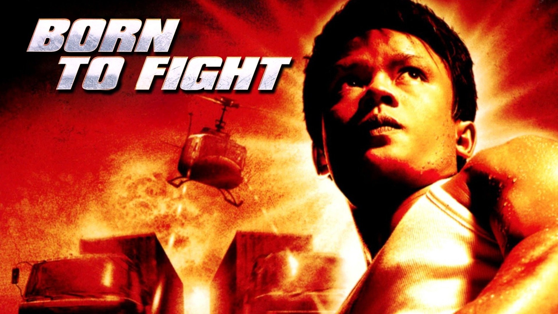 Born to Fight (2004) - IMDb