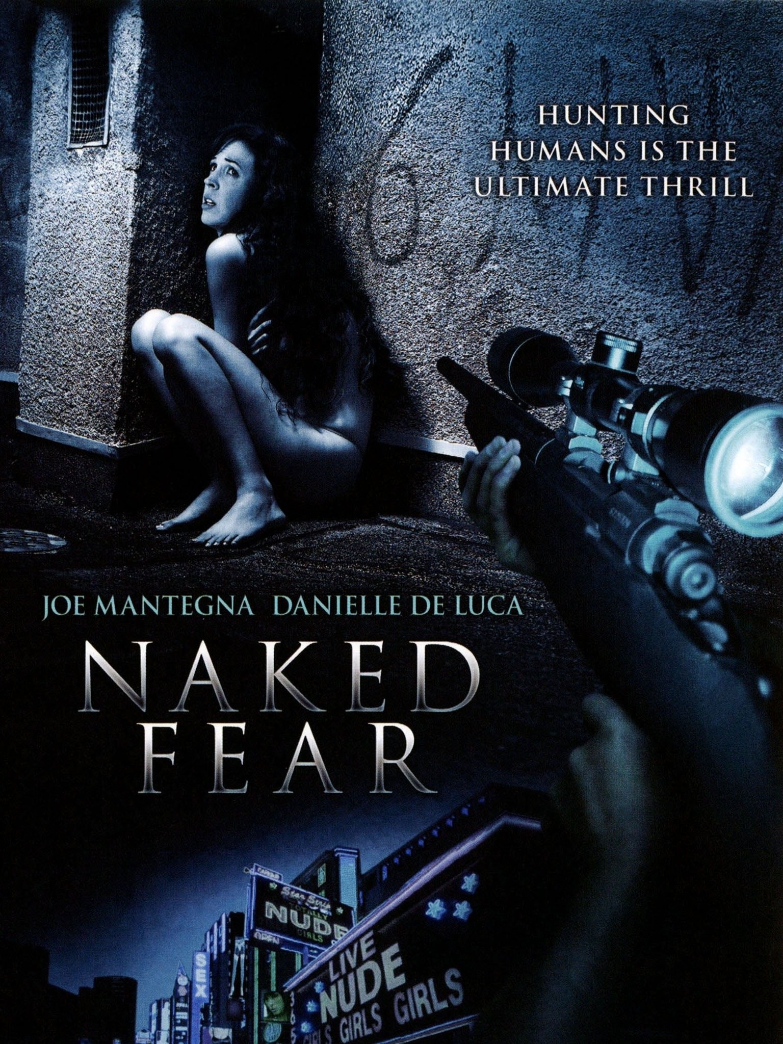 Naked Fear Audience Reviews | Flixster